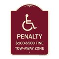 Signmission Penalty $100 $500 Fine Tow-Away Zone Heavy-Gauge Aluminum Sign, 24" x 18", BU-1824-23330 A-DES-BU-1824-23330